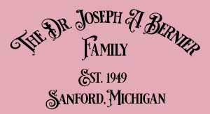 The Dr. Joseph A. Bernier Family.