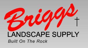 Briggs Landscape Supply