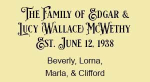 The Edgar and Lucy (Wallace) McWethy Family.