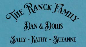 The Dan & Doris Ranck Family.