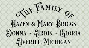 The Family of Hazen & Mary Briggs