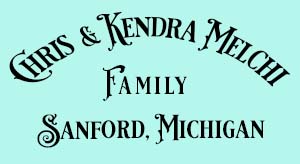 The Chris & Kendra Melchi Family.