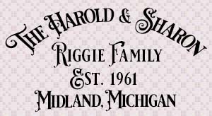 The Harold & Sharon Riggie Family.