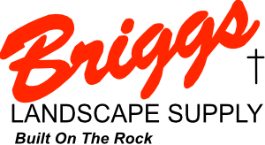 Briggs Landscape Supply.